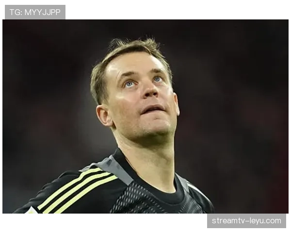 诺伊尔本赛季比赛稳定性表现稳健