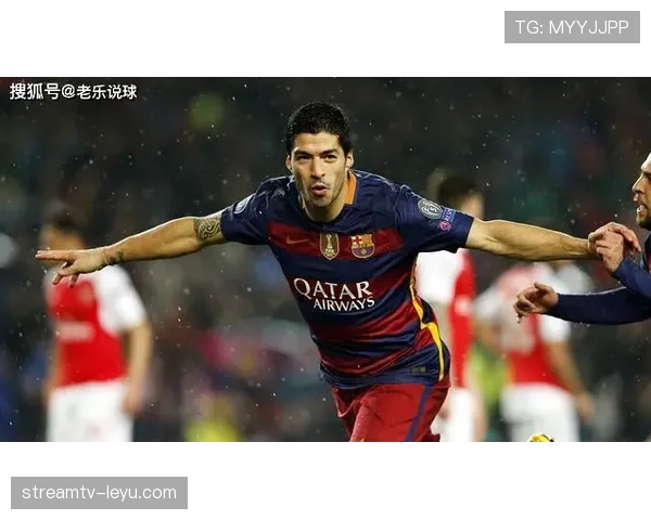 苏亚雷斯前锋价值持续提升,近期表现稳健